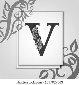 Premium letter V with Elegant floral contour for initials logo. Letter V isolated on modern card. Universal symbol template for design, business or wedding card, monogram, logotype, restaurant, cover.