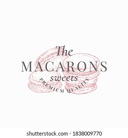 Premium Macarons Sweets. Confectionary Abstract Sign, Symbol or Logo Template. Hand Drawn Cakes and Typography in a Frame Badge. Local Bakery Vector Emblem Concept. Isolated.