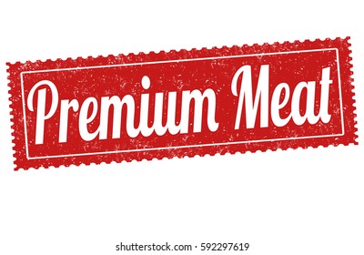 Premium meat grunge rubber stamp on white background, vector illustration