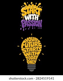 Premium motivational typography vector illustration featuring the quotes 