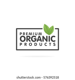 Premium organic products banner. Text and frame with green leaf. Vector illustration