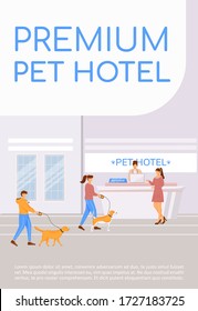 Premium pet hotel poster flat vector template. Luxury pet resort. Spa services for dogs. Brochure, booklet one page concept design with cartoon characters. Pet care facility flyer, leaflet