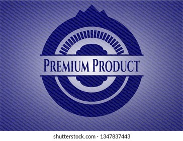 Premium Product with jean texture
