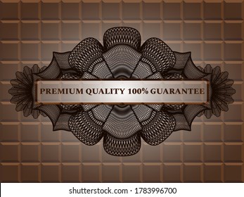 Premium quality 100% guarantee text inside Guilloche chocolate realistic emblem. Brown fancy background. Illustration. 