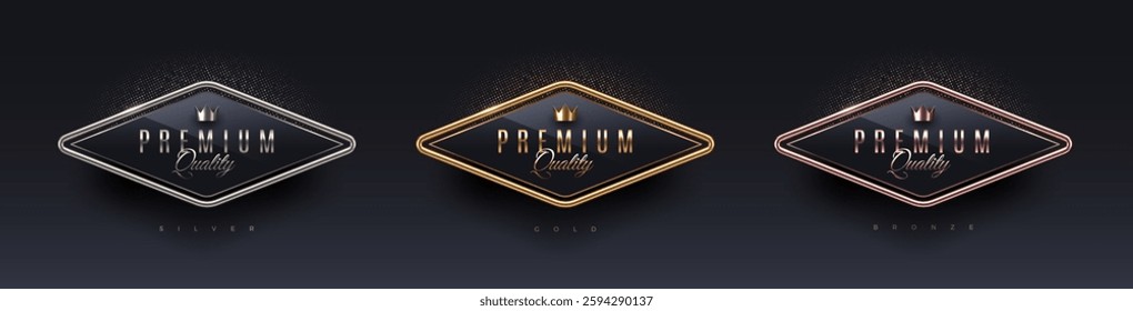 Premium quality 3d rhombus shape sign with metal frame and crown. Gold, silver and bronze metallic luxury premium quality sign on black background. Vector set.