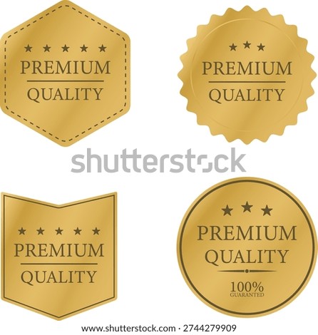 Premium quality badge set. Premium certificate badge. Golden label sign, seal, stamp, sticker. 100 percent quality guaranteed tag. Vector illustration