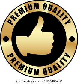 Premium quality badge with thumb up, black gold metallic logo