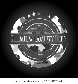 Premium Quality Beer on grey camouflage texture