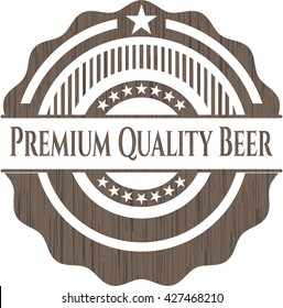 Premium Quality Beer retro style wooden emblem