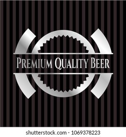 Premium Quality Beer silver badge or emblem