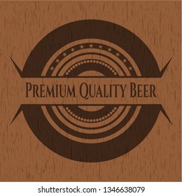 Premium Quality Beer wood emblem. Retro