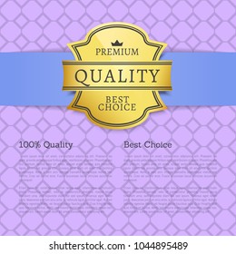 Premium quality best choice 100 % quality poster with gold label topped by crown, guaranty of best quality product promo banner with place for text