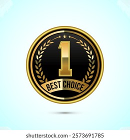 Premium quality best choice golden badge design illustration, Best choice emblem