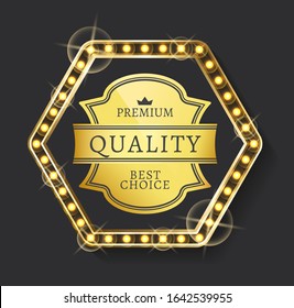 Premium quality and best choice label decorated by light bulbs, golden badge of guarantee. Glowing medal or label decorated by crown, shiny icon vector