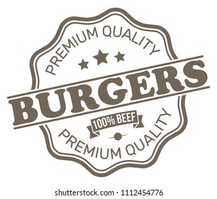 Premium Quality Burgers. Vector Rubber Stamp.