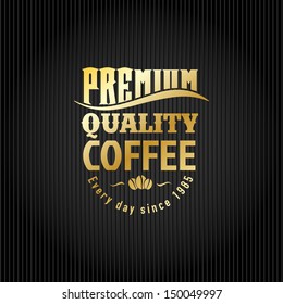 premium quality coffee product background beans vector retro classic coffee background with yellow typography premium quality coffee product background beans vector roaster classical rooster bean popu