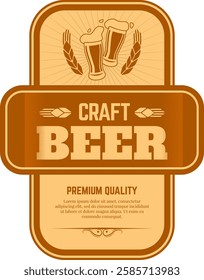 Premium quality craft beer label showing two beer glasses toasting with barley decorations and premium quality text, in a vintage style with brown and beige colors