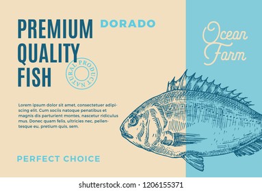 Premium Quality Dorado. Abstract Vector Fish Packaging Design or Label. Modern Typography and Hand Drawn Dorado Silhouette Background Layout.