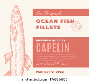 Premium Quality Fish Fillets. Abstract Vector Fish Packaging Design or Label. Modern Typography and Hand Drawn Capelin Silhouette Background Layout.