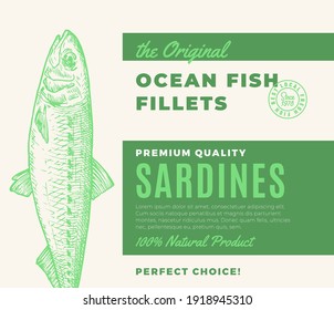 Premium Quality Fish Fillets. Abstract Vector Fish Packaging Design or Label. Modern Typography and Hand Drawn Sardine Silhouette Background Layout.