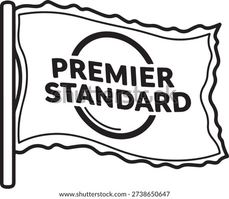 Premium Quality Flag Icon with "Premier Standard" Emblem – Black and White Vector Illustration for Branding, Certification, and Excellence Themes
