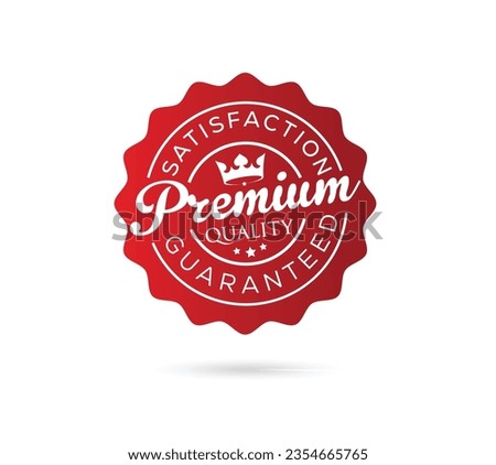 Premium quality Guarantee badge sticker.