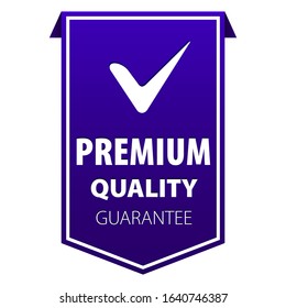 Premium Quality Guarantee violet tag ribbon banner with tick icon isolated on white background. Vector illustration