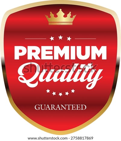Premium quality guaranteed badge with crown and stars