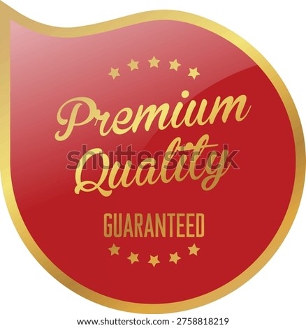 Premium quality guaranteed badge with gold stars