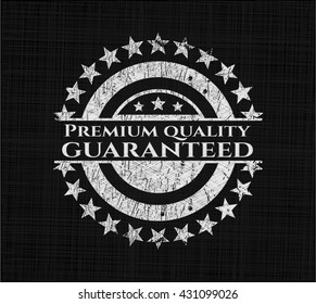 Premium Quality Guaranteed chalk emblem, retro style, chalk or chalkboard texture