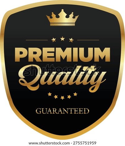Premium quality guaranteed shield logo with gold crown and stars