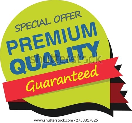Premium quality guaranteed special offer sticker