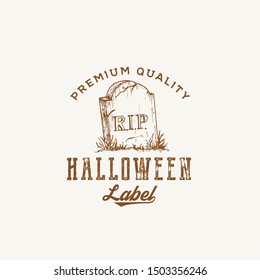 Premium Quality Halloween Party Logo or Label Template. Hand Drawn Grave with a Tomb Stone Sketch Symbol and Retro Typography. Shabby Textures. Isolated.