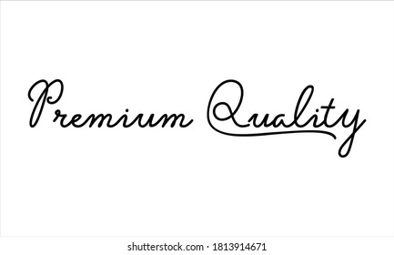 Premium Quality Hand written Black script  thin Typography text lettering and Calligraphy phrase isolated on the White background 