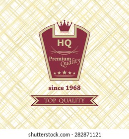 Premium quality label. High quality label. Retro Design     
