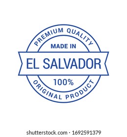 Premium quality made in El Salvador 100% original Product vector badge for your products.