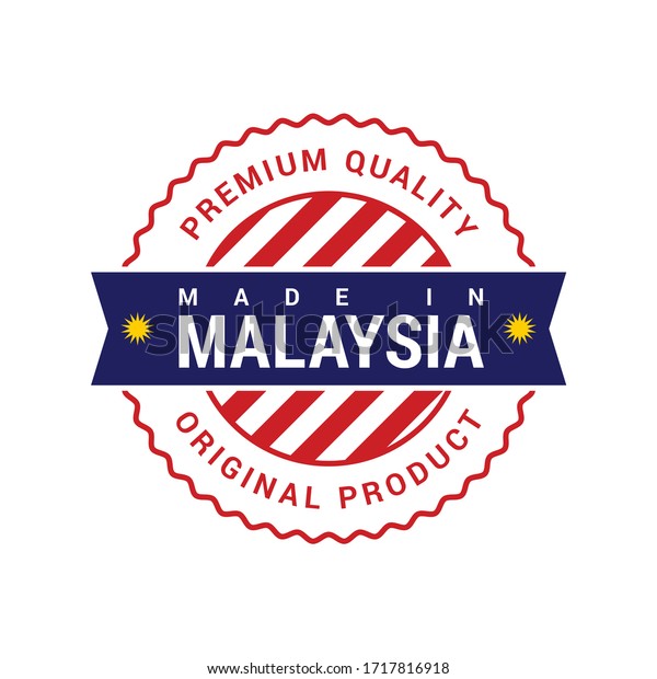 Premium Quality Made Malaysia 100 Original Stock Vector Royalty Free 1717816918