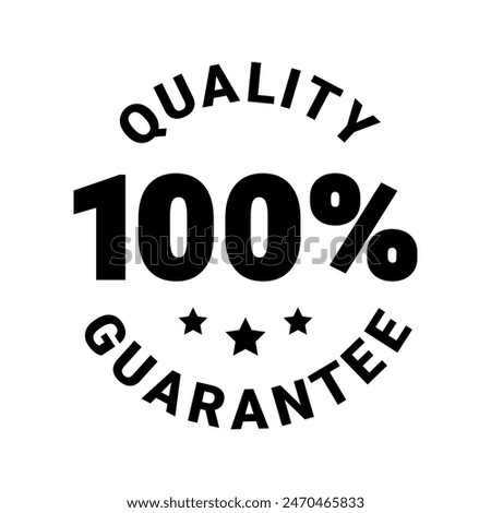 Premium quality product label sign. Round quality product guarantee logo. Black simple badge icon with 100 percent symbol and stars. Vector illustration for sticker, logo, certificate, design.