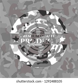 Premium Quality Product on grey camouflage texture
