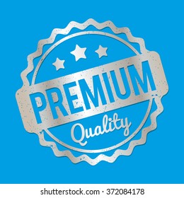 Premium Quality rubber stamp silver on a blue background.