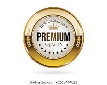 Premium quality satisfaction guaranteed golden badge on white background