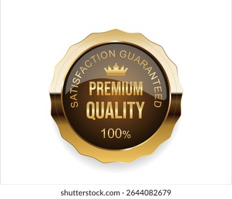 Premium quality satisfaction guaranteed golden badge on white background 