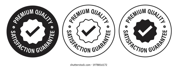 'premium quality, satisfaction guaranteed' vector icon, black in color