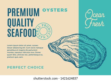 Premium Quality Seafood. Abstract Vector Packaging Design or Label. Modern Typography and Hand Drawn Oyster Shell Mollusc Silhouette Background Layout.