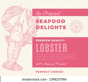 Premium Quality Seafood Delights. Abstract Vector Packaging Design or Label. Modern Typography and Hand Drawn Lobster Silhouette Background Layout.