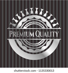 Premium Quality silver badge