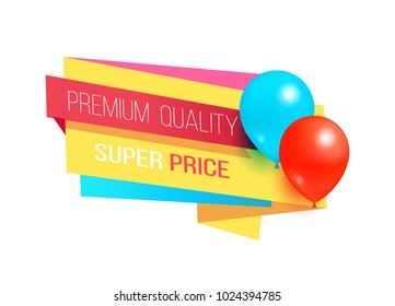 Premium quality super price promo label with glossy balloons vector illustration sale certificate with helium balloon isolated on white background