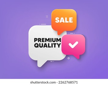 Etiqueta de calidad superior. Banner de chat de burbuja 3d. Cupón de oferta de descuento. Signo de producto alto. Símbolo de oferta superior. Etiqueta adhesiva de calidad superior. Cartel de promoción. Vector