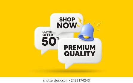 Etiqueta de calidad superior. 3d ofrecen burbujas de voz de chat. Señal de producto alta. Símbolo de oferta superior. Mensaje 3d de burbuja de voz de calidad superior. Banner de la caja de conversación con campana. Vector