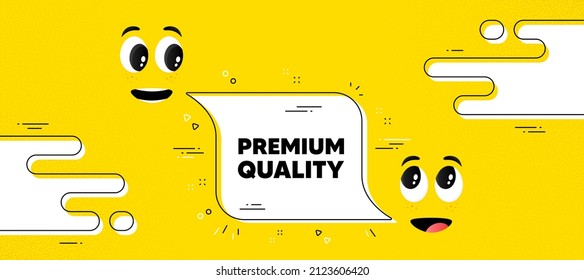 Qualitativ hochwertiger Text. Cartoon-Gesicht Chat Bubble Hintergrund. Hochwertiges Produktzeichen. Logo des Top-Angebots. Chat-Nachricht in Premiumqualität. Charaktere lächeln Gesicht. Vektorgrafik